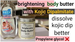 How To Make Brightening Body Butter With Kojic Acid Dipalmitate | #brighteningbodybutter