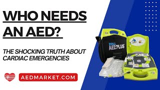 Who Needs an AED? The Shocking Truth About Cardiac Emergencies