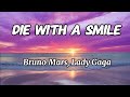 Bruno Mars, Lady Gaga - Die With A Smile (Lyrics)