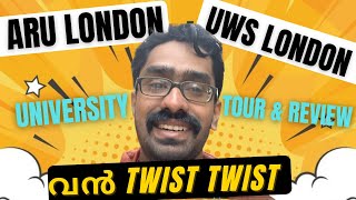 ARU \u0026 UWS London Tour \u0026 Review വൻ TWIST | UK Universities Tour ARU London| UWS London| UK Malayalam