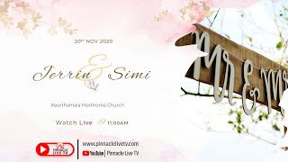 WEDDING CEREMONY | Jerrin with Simi - 19 NOV 2020 | PINNACLE LIVE TV