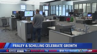 Fraley \u0026 Schilling celebrate growth