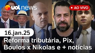 Lula sanciona regulamentação da reforma tributária; Erika Hilton critica recuo sobre Pix | UOL News