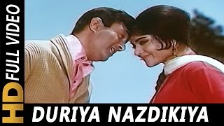 Duriya Najdikiya Ban Gayi | Kishore Kumar, Asha Bhosle | Duniya Songs | Dev Anand, Vyjayanthimala