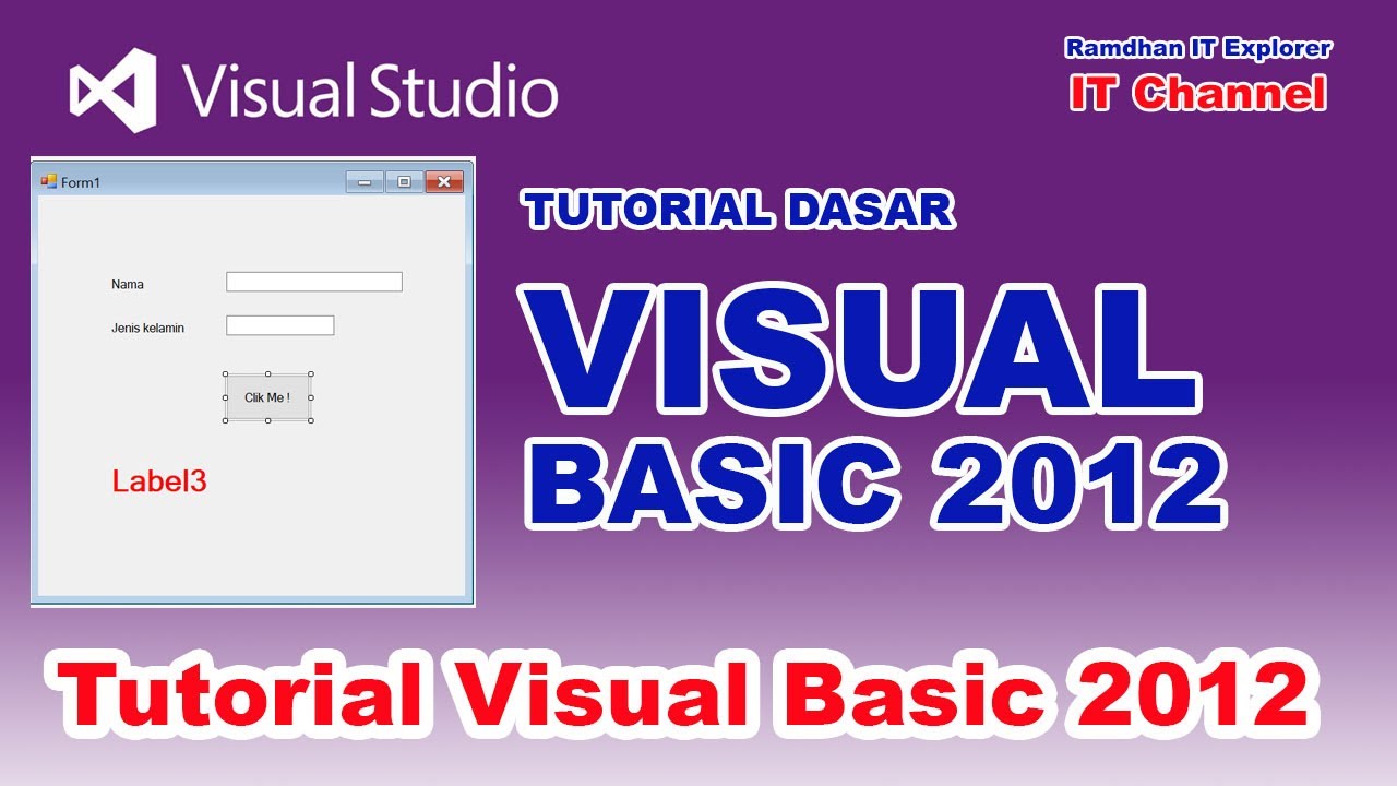 Tutorial Dasar Pemrograman Visual Basic 2012 Youtube