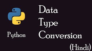 7. Type Conversion in Python (Part 1)