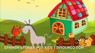 子供のためのスペイン語の本 - ブレーメンのミュージシャン - Los Musicos de Bremen - 子供のためのスペイン語 - Dinolingo