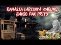 RAHASIA LARISNYA WARUNG BAKSO PAK PRIYO | KISAH MISTERI