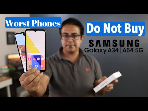 Do Not Buy Samsung Galaxy A54 & A34 !!