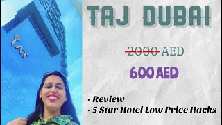 Taj Dubai - 5 Star Hotels in Dubai | Full Review and Tour in Hindi | Luxury Hotel in Dubai |