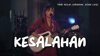 KESALAHAN - TAMI AULIA (ORIGINAL SONG) #LIVE #UGM