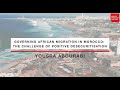 Governing African Migration in Morocco: The Challenge of Positive Desecuritisation | Abourabi