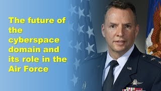 Cyber Force with Maj. Gen. Higby