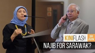 Sarawak for Najib? | KiniFlash - 28 Jun