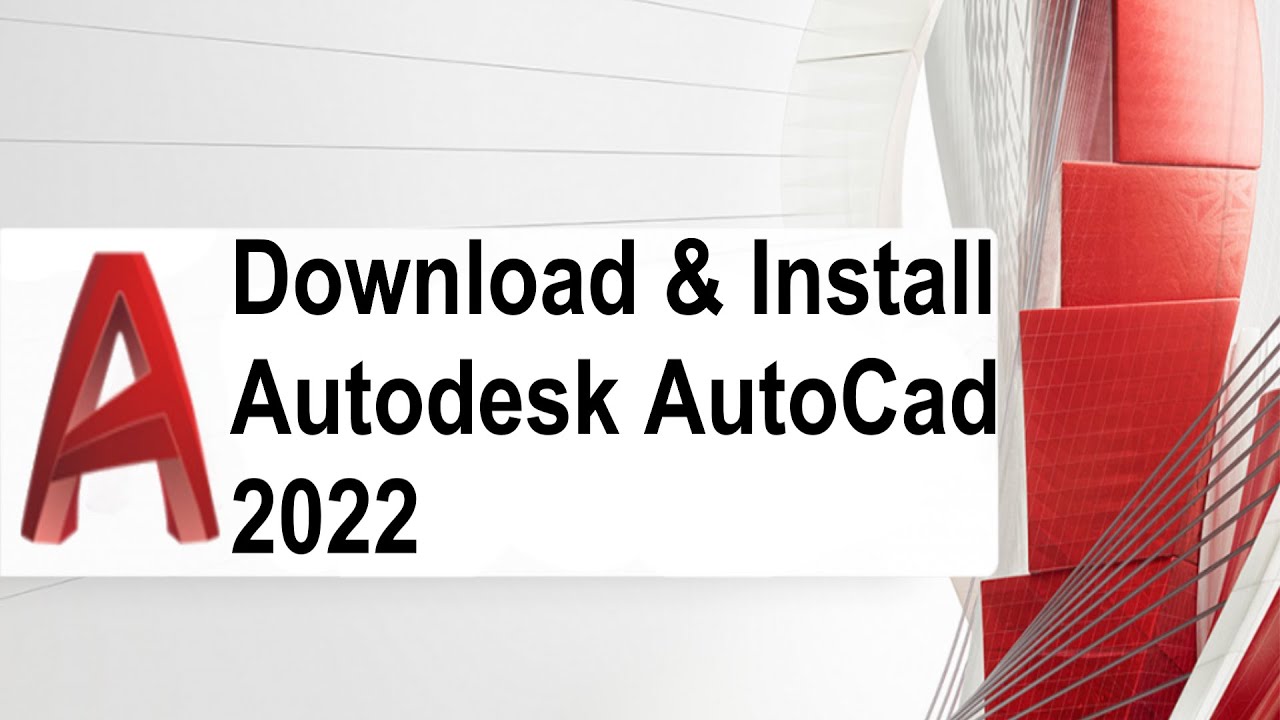 Download Dan Install AutoCad 2022 Student Version - YouTube