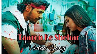 Taaron Ke Shehar Video Song | Chalo Le Chalein Tumhe | Taaron Ke Shehar Mein Song | Neha Kakkar Song
