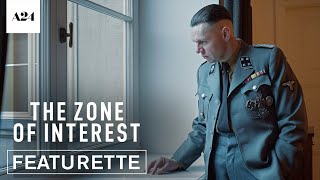 The Zone of Interest | Behind the Scenes |  Featurette HD | A24