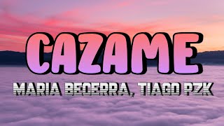 CAZAME (Karaoke) - Maria Becerra, Tiago PZK