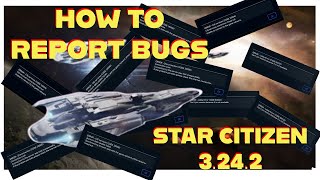 How to Report Bugs / Issues in Star Citizen 3.24 #starcitizen #starcitizengameplay #starcitizenships