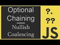 Optional Chaining & Nullish Coalescing Tutorial! Two New Javascript Features