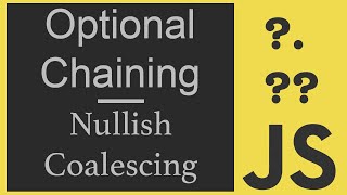 Optional Chaining & Nullish Coalescing Tutorial! Two New Javascript Features
