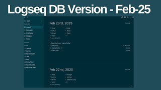 Logseq Database DB Version - Play Around Feb-25