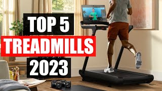 Top 5 BEST Treadmills in 2023 (Watch BEFORE You Buy)