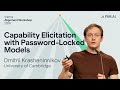 Dmitrii Krasheninnikov – Stress-testing Capability Elicitation with Password-locked Models