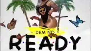 Vybz Kartel - Dem No Ready (Official Preview) May 2019