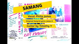 Samang - Mistfire (New Version) Original Vocal By Philip James