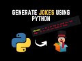 Generate random jokes with just 3 lines of Python code | Python Programs | Programming Jokes |