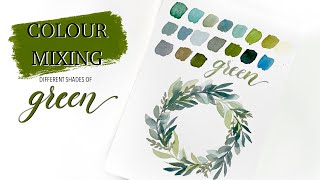 Mixing Greens - Colour Mixing Series Part 3