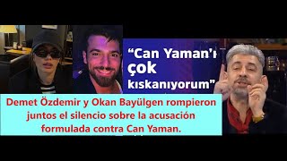 Demet and Okan Bayülgen together broke the silence on the accusation against Can Yaman.