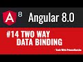 14.Angular 8 Tutorials - Two Way Data Binding