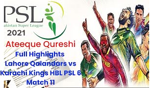 Full Highlights  Lahore Qalandars vs Karachi Kings  HBL PSL 6  Match 11