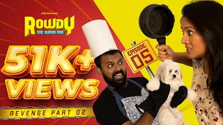 Canada Rowdy, Revenge Part 2 | Tamil Comedy | EP 5