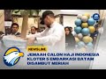 Tiba di Kota Makkah, Jemaah Calon Haji Indonesia Kloter 5 Embarkasi Batam Disambut Meriah