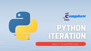 Python Lesson 5 - Beginners loops 😀 A look at For and While Loops