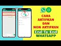 MUDAH! AKTIFKAN DAN NONAKTIFKAN ENKRIPSI END TO END WHATSAPP! - RATUNYA TUTORIAL