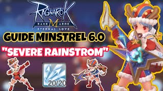 [Ragnarok M] - Guide Minstrel Severe Rainstrom 6.0