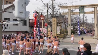 尾張大國霊神社 平成３０年 国府宮はだか祭 ”第二鳥居前 裸男 なおい笹奉納”【1/9】