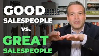 The Difference Between Good and Great Sales People