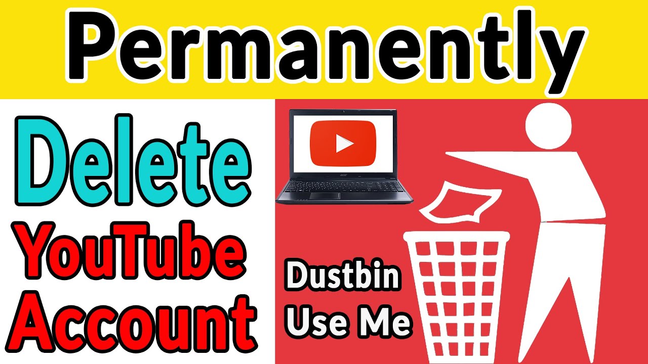 How To Permanently Delete Your YouTube Account ||TECHNIC Tech - YouTube