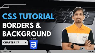 CSS Tutorial: BORDERS & BACKGROUND | Web Development Tutorial for Beginners, Chapter 17