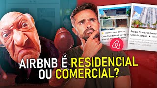 AIRBNB É CONSIDERADO HOSPEDAGEM ATÍPICA OU LOCAÇÃO RESIDENCIAL?