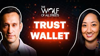 Why 10 Million People Use Trust Wallet | Eowyn Chen, CEO of Trust Wallet