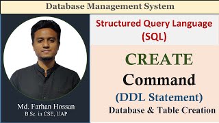 Lec: 59 | CREATE command | Database & Table Creation | DDL Statement | SQL | DBMS | Bangla Tutorial