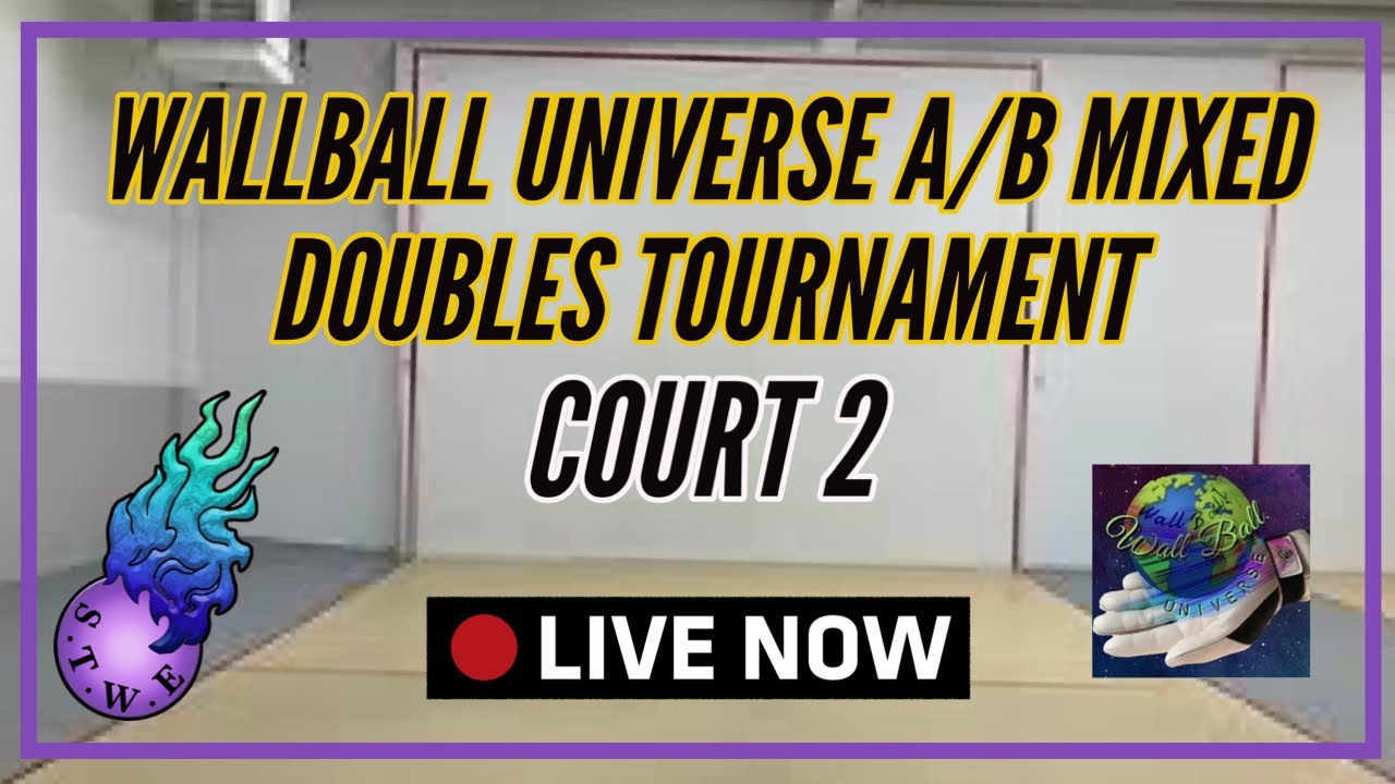 Wallball Universe 2nd Annual A B Mixed Doubles Handball Tournament Live