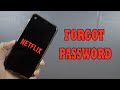 Forgot Your Netflix Account Password | What to Do