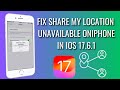 How To Fix Share My Location Unavailable On iPhone